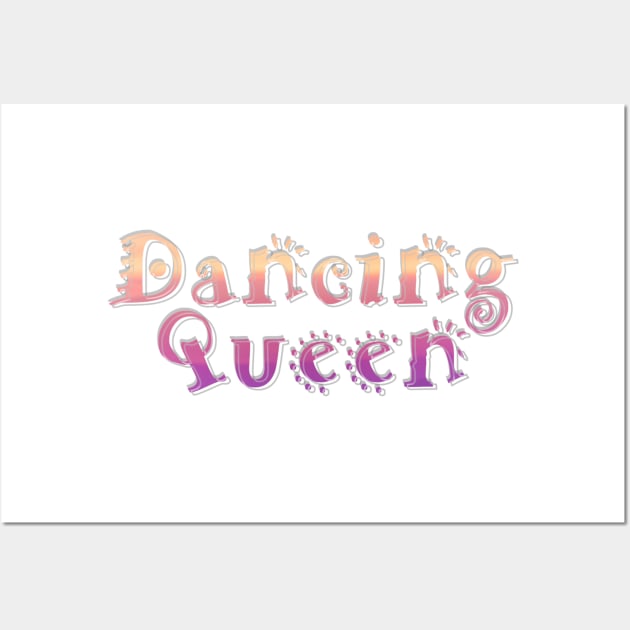 Dancing Queen Wall Art by afternoontees